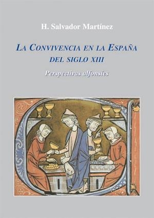CONVIVENCIA EN LA ESPAÑA DEL SIGLO XIII | 9788486547875 | MARTINEZ, SALVADOR