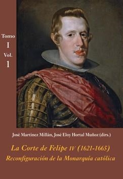 CORTE DE FELIPE IV (1621-1665): (ESTUCHE 3 VOL.), LA | 9788416335077 | VARIOS AUTORES / HORTAL MUÑOZ, JOSÉ ELOY