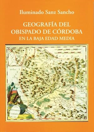 GEOGRAFIA DEL OBISPADO | 9788486547318 | SANZ SANCHO, ILUMINADO