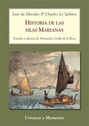 HISTORIA DE LAS ISLAS MARIANAS | 9788496813779 | DE MORALES, LUIS
