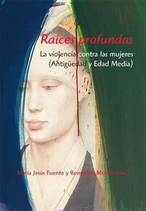 RAICES PROFUNDAS | 9788496813557 | FUENTE, MARIA JESUS / MORAN, REMEDIOS