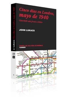 CINCO DÍAS EN LONDRES, MAYO DE 1940 | 9788475065014 | LUKACS, JOHN