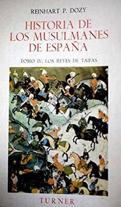 HISTORIA DE LOS MUSULMANES DE ESPAÑA | 9788475069432 | DOZY, REINHART