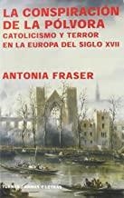 CONSPIRACIÓN DE LA PÓLVORA, LA | 9788475066783 | FRASER, ANTONIA