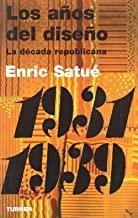 AÑOS DEL DISEÑO, LOS | 9788475066288 | SANTUÉ, ENRIC