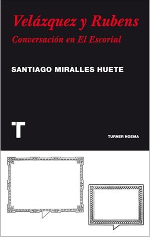 VELÁZQUEZ Y RUBENS | 9788475069449 | MIRALLES, SANTIAGO