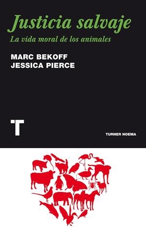 JUSTICIA SALVAJE | 9788475069227 | BEKOFF, MARC / PIERCE, JESSICA