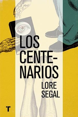 CENTENARIOS, LOS | 9788416354375 | SEGAL, LORE