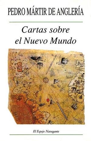 CARTAS SOBRE NUEVO MUNDO | 9788486547103 | MARTIR DE ANGLERIA, PEDRO