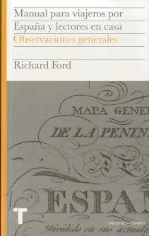 MANUAL PARA VIAJEROS POR ESPAÑA Y LECTORES EN CASA VOL.I | 9788475068596 | FORD, RICHARD