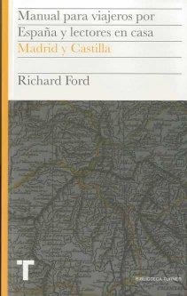 MANUAL PARA VIAJEROS POR ESPAÑA Y LECTORES EN CASA VOL.III | 9788475068589 | FORD, RICHARD
