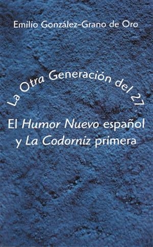 OTRA GENERACION DEL 27 | 9788486547721 | GONZALEZ-GRANO DE ORO, EMILIO
