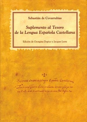 SUPLEMENTO AL TESORO LENGUA ESPAÑOLA CASTELLANA | 9788486547561 | COVARRUBIAS, SEBASTIAN