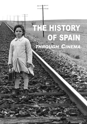 HISTORY OF SPAIN THROUGH CINEMA | 9788496813243 | RUBIO, RAMON
