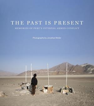 PAST IS PRESENT, THE | 9788416714537 | MOLLER, JONATHAN