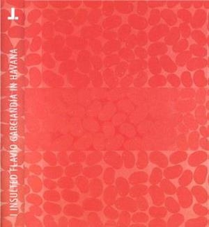 I INSULTED FLAVIO GARCIANDÍA IN HAVANA | 9788475068435 | VARIOS AUTORES