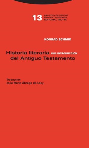 HISTORIA LITERARIA DEL ANTIGUO TESTAMENTO | 9788498797442 | SCHMID, KONRAD