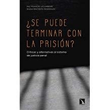 ¿SE PUEDE TERMINAR CON LA PRISIÓN? | 9788490976289 | FRANCES / RESTREPO