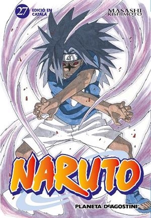 NARUTO 27 (EDICIÓ EN CATALÀ) | 9788415821328 | KISHIMOTO, MASASHI