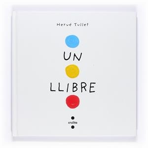 LLIBRE, UN | 9788466126281 | TULLET, HERVÉ