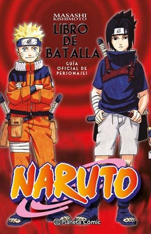 NARUTO GUÍA 02 : LIBRO DE BATALLA | 9788416636518 | KISHIMOTO, MASASHI