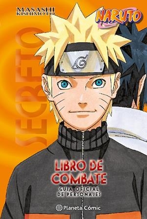 NARUTO GUÍA 04 : LIBRO DE COMBATE | 9788491460022 | KISHIMOTO, MASASHI
