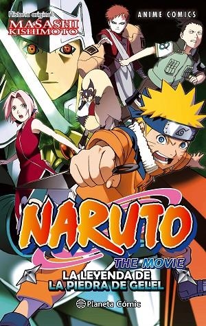 NARUTO MOVIES 03 : LA LEYENDA DE LA PIEDRA DE GELEL | 9788416889839 | KISHIMOTO, MASASHI