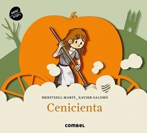 CENICIENTA | 9788498259469 | SALOMÓ, XAVIER / MARTÍ, MERITXELL