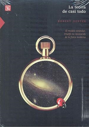 TEORÍA DE CASI TODO, LA | 9789681684419 | OERTER, ROBERT