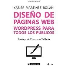 DISEÑO DE PÁGINAS WEB. WORDPRESS PARA TODOS LOS PÚBLICOS | 9788491804154 | MARTÍNEZ ROLÁN, XABIER