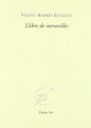 LLIBRE DE MERAVELLES | 9788485211135 | ESTELLÉS, VICENT ANDRÉS