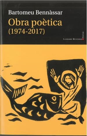 OBRA POÈTICA (1974-2017) | 9788417153601 | BENNÀSSAR VICENS, BARTOMEU