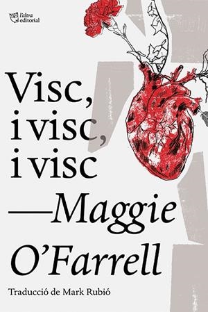VISC I VISC I VISC | 9788494911057 | O'FARRELL, MAGGIE