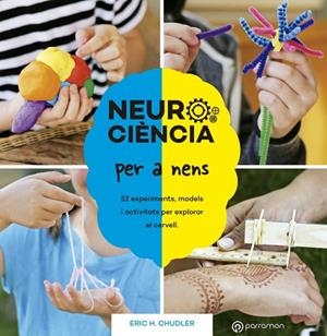 NEUROCIÈNCIA PER A NENS | 9788434214415 | CHUDLER, ERIC H.