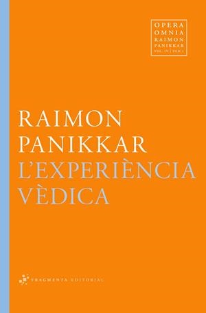 EXPERIÈNCIA VÈDICA, L' | 9788492416820 | PANIKKAR, RAIMON