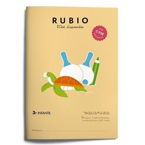 RUBIO. L'ART D'APRENDRE - VACANCES P5 (3R INFANTIL) | 9788415971917 | VARIOS AUTORES