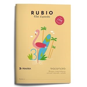 RUBIO. L'ART D'APRENDRE - VACANCES 3 PRIMÀRIA | 9788415971948 | VARIOS AUTORES