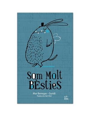 SOM MOLT BÈSTIES | 9788494294754 | BENEGAS ORTIZ, MAR