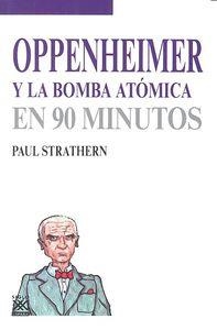 OPPENHEIMER Y LA BOMBA ATÓMICA | 9788432317200 | STRATHERN, PAUL