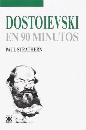 DOSTOIEVSKI EN 90 MINUTOS | 9788432318016 | STRATHERN, PAUL
