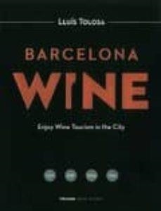 BARCELONA WINE | 9788460660712 | TOLOSA, LLUÍS