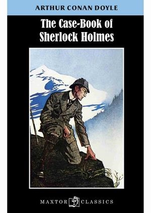 CASE BOOK OF SHERLOCK HOLMES, THE | 9788490019351 | DOYLE, ARTHUR CONAN