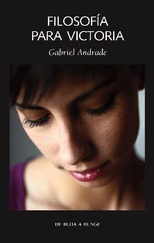 FILOSOFIA PARA VICTORIA | 9788492422951 | ANDRADE, GABRIEL