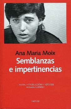 SEMBLANZAS E IMPERTINENCIAS | 9788492422968 | MOIX, ANA MARÍA