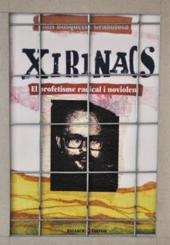 XIRINACS. EL PROFETISME RADICAL I NOVIOLENT | 9788461758555 | BUSQUETS I GRABULOSA, LLUÍS