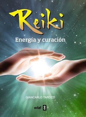 REIKI. ENERGÍA Y CURACIÓN | 9788441436343 | TAROZZI, GIANCARLO