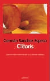 CLITORIS | 9788494674204 | SÁNCHEZ ESPESO, GERMÁN