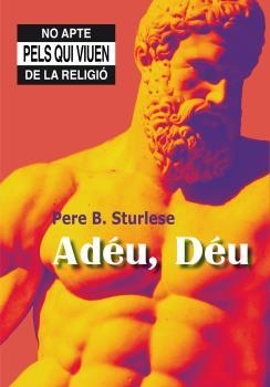 ADÉU, DÉU | 9788494680106 | STURLESE, PERE B.