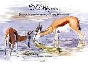 ETOSHA. NAMIBIA | 9788494670916 | HERNÁNDEZ, FRANCISCO