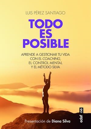 TODO ES POSIBLE | 9788441437463 | PÉREZ SANTIAGO, LUIS
